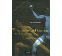 Action and Reaction The Life and Adventures of a Couple - Jean Starobinski - Zone Books - ebook (ePub) - Livre