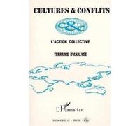 ACTION COLLECTIVE (L') TERRAINS D'ANALYSE CULTURES ET CONFLITS (Auteur)