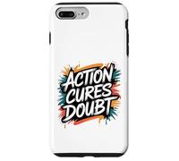 Action Cures Doubt - Citation inspirante Positive de Motivation Coque pour iPhone 7 Plus/8 Plus