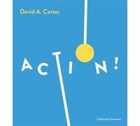 David A. Carter – Action ! – Un pop-up en mouvement ! – Album jeunesse cartonné (Gallimard)