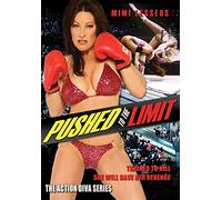 Action Diva Series: Pushed to The Limit