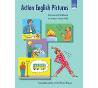 Action English Pictures: Photocopiable Activities for Total Physical Response