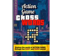 Action game crossword puzzle: crossword puzzle with Easy to read print about action, cars, gaming and more / 6x9 inches, 120 pages / 50+ puzzles ... Gift for boys cousins , boys friends