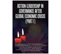 Action Leadership In Governance After Global Economic Crisis (Part I)