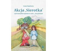 Action Orphan, une expédition extraordinaire...