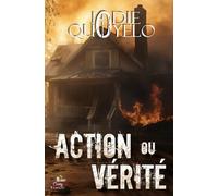 Action ou vérité ?
