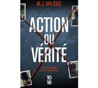 Action ou vérité Matthew J. Arlidge (Auteur), Séverine Quelet (Traduction)