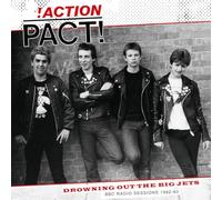 Action Pact - Drowning Out The Big Jets (BBC Radio Sessions 1982 [Import]