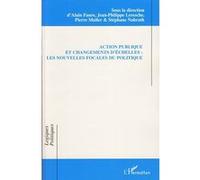 Action publique et changements d'échelles Alain Faure (Auteur), Pierre Muller (Auteur)