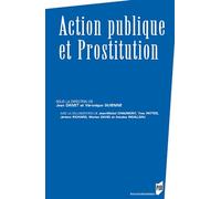 Action publique et prostitution - Pur - Presses Universitaires Rennes - broché - Etude