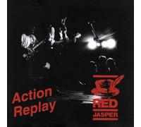 Action Replay by RED JASPER (2012-07-31)