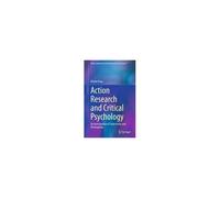 Action Research And Critical Psychology