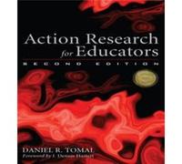 Action Research for Educators by Daniel R. Tomal Daniel R. Tomal (Auteur)