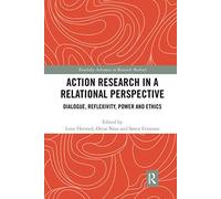 Action Research In A Relational Perspective