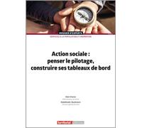 Action sociale : penser le pilotage, construire ses tableaux de bord - Alain Ananos - Territorial - broché - Essai