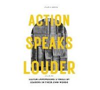 Action Speaks Louder