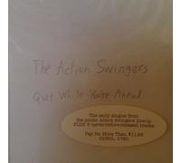 Action Swingers - Quit While You're Ahead