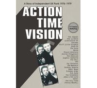 Action Time Vision-A Story Of Independant Uk Punk 1976-1979
