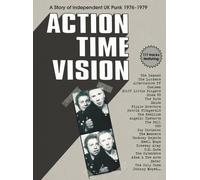 Action Time Vision-A Story Of Independant Uk Punk 1976-1979