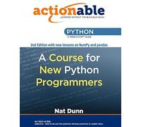 Actionable Python: A Course For New Python Programmers