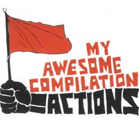 Actions - My Awesome Compilation