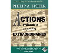 Actions ordinaires et Profits extraordinaires: Edition enrichie
