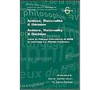 Actions, Rationalite & Decision. Actions, Rationality & Decision. Actes Du Colloque International De 2002 En Hommage A J.-Nicholas Kaufmann