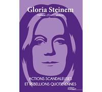 Actions scandaleuses et rébellions quotidiennes