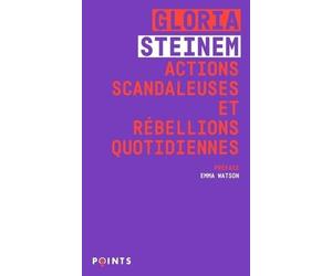 Actions scandaleuses et rébellions quotidiennes