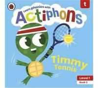 Actiphons Level 1 Book 3 Timmy Tennis by Ladybird Ladybird (Auteur)