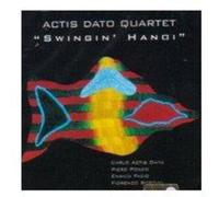Actis Dato Quartet - Swing Hanoi