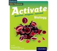 Activate: 11-14 (Key Stage 3): Biology Student Book (Oxford Ks3 Science Activate) (Paperback) Jo Locke, (Auteur)