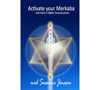Activate your Merkaba and reach a Higher Consiousness