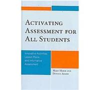 Activating Assessment for All Students Dennis Adams, Mary Hamm (Auteur)