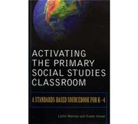 Activating the Primary Social Studies Classroom by Duane Inman Duane Inman, Leslie Marlow (Auteur)