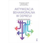 Activation comportementale dans la dépression. Un guide pour les cliniciens
