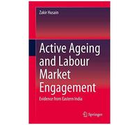 Active Ageing And Labour Market Engagement