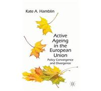 Active Ageing In The European Union