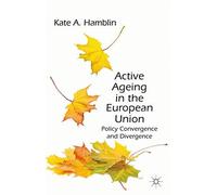 Active Ageing In The European Union