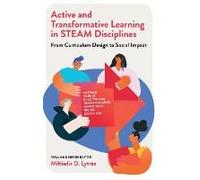 Active And Transformative Learning In Steam Disciplines
