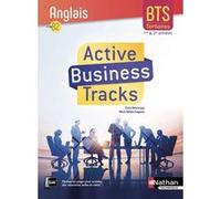 Active Business Tracks - Anglais B2 - BTS 1ère et 2ème années - Elève 2018 Claire Delarocque (Auteur), Marie-Hélène Fougeron (Auteur)