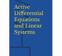 Active Differential Equations and Linear Systems