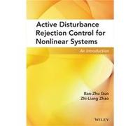 Active Disturbance Rejection Control for Nonlinear Systems by ZhiLiang Zhao Inconnu (Auteur)