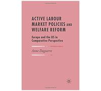 Active Labour Market Policies And Welfare Reform