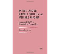 Active Labour Market Policies And Welfare Reform