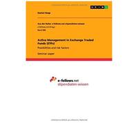 Active Management In Exchange Traded Funds (Etfs)