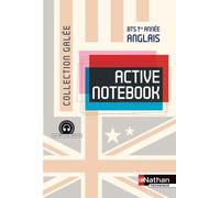 Active Notebook - BTS 1re année > B2 Anglais Galée Livre de l'élève - Christine Pilorget - Nathan Technique - broché - Scolaire / Universitaire
