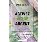 Activez votre argent - Investissez pour accroître votre patrimoine