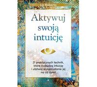 Activez votre intuition - Roberta Liz (Literatur und Ratgeber auf Polnisch)