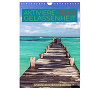 Activez votre sérénité Sagesses et citations, Version française (Calendrier mural 2026 DIN A4 portrait), Calendrier CALVENDO mensuel